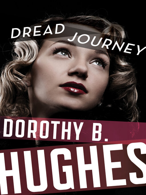 Title details for Dread Journey by Dorothy B. Hughes - Available